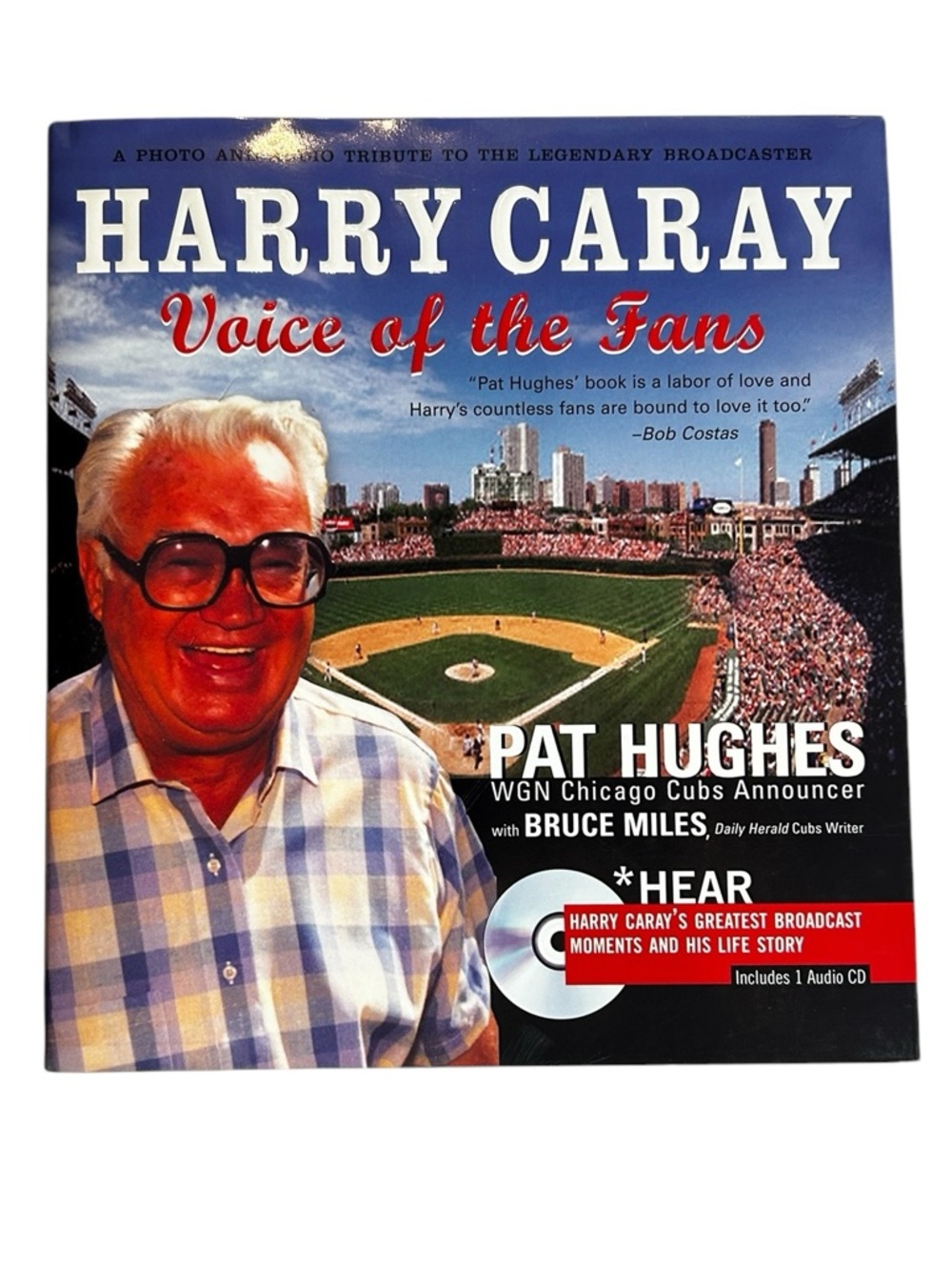 HARRY CARAY: VOICE OF THE FANS PAT HUGHES Chicago Cubs Broadcaster Tribute Book